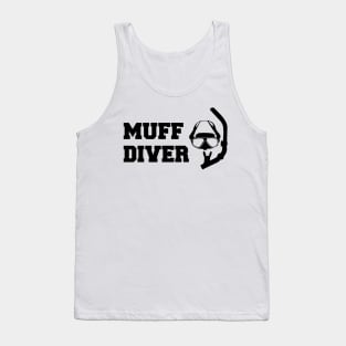 Muff Diver Tank Top